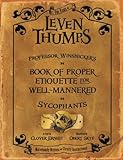 Professor Winsnicker's Book of Proper Etiquette for Well-mannered Sycophants (Leven Thumps)