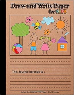 Draw And Write Paper For Kids Blank Dotted Lined Notebooks Make A Story Writing Handwriting Practice For Homeschooling School Supplies Cover Draw And Write Paper Journal For