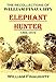 The Recollections of William Finaughty Elephant Hunter 1864-1875