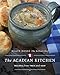 The Acadian Kitchen: Recipes from Then and Now by