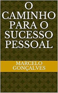Livro O CAMINHO PARA O SUCESSO PESSOAL