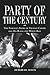 Party of the Century: The Fabulous Story of Truman Capote and His Black and White Ball