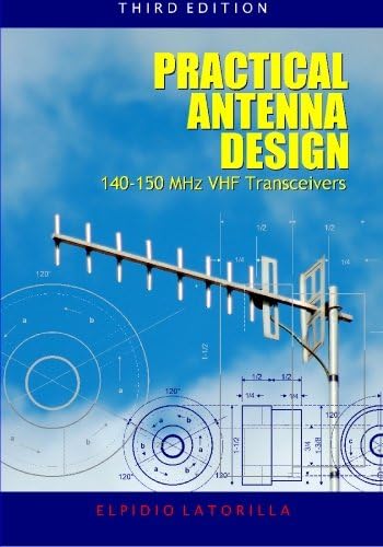 Practical Antenna Design 140-150 MHz VHF Transceivers Third Edition