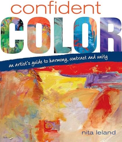 Exploring Color: How to Use and Control Color in Your Painting