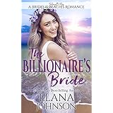 The Billionaire's Bride: Clean Beach Romance in Getaway Bay (Brides &amp; Beaches Romance Book 2)