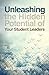 Unleashing the Hidden Potential of Your Student Leaders by Jen Bradbury
