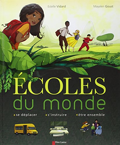 Ecoles du monde (French Edition) by (Album)