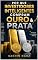 Livro Por que investidores inteligentes compram ouro e prata