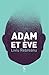 Adam et Eve by 