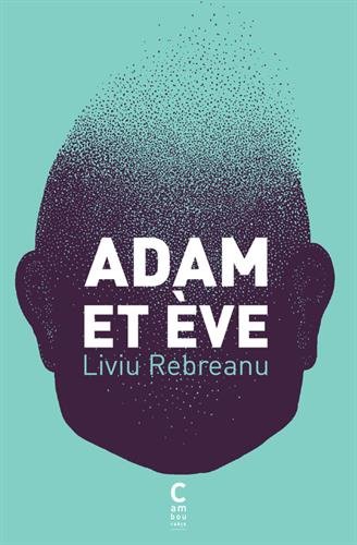 Adam et Eve by Liviu Rebreanu