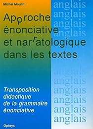 Approche énonciative et narratologique dans les textes