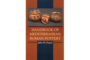 Handbook of Mediterranean Roman Pottery