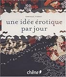 Une idée érotique par jour by 