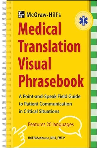 Mcgraw Hill S Medical Translation Visual Phrasebook Pb 80 Key Expressions In 20 Languages Kindle Edition By Bobenhouse Neil Professional Technical Kindle Ebooks Amazon Com
