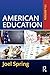American Education (Sociocultural, Political, and Historical Studies in Education)