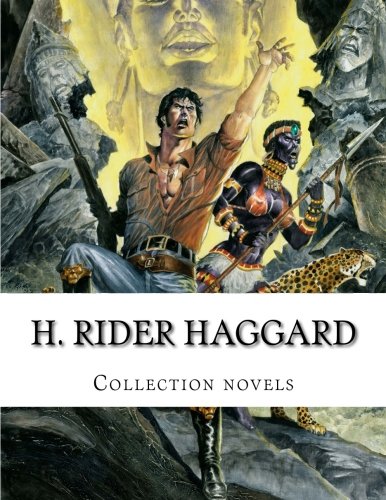 H. Rider Haggard, Collection novels