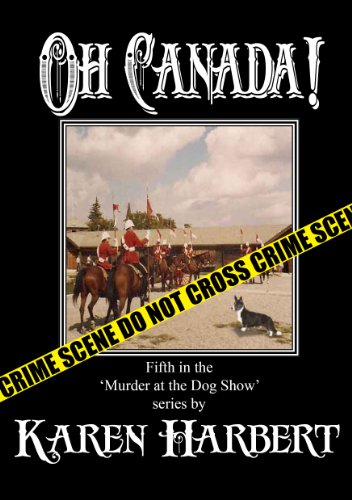 Oh Canada (Murder at the Dog Show Book 5)