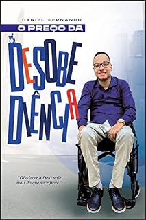 Livro O preço da desobediência: Obedecer a Deus vale mais do que sacrificar
