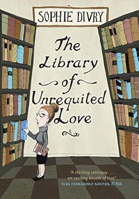 the library of unrequited love by sophie divry epub