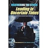 Weathering the Storm: Leading in Uncertain Times