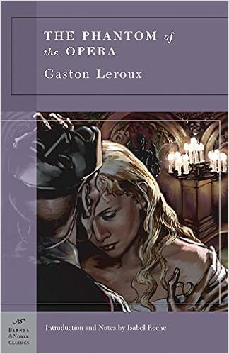 Phantom Of The Opera The Barnes Noble Classics Amazon Co Uk