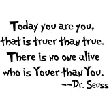 Dr Seuss Baby Shower Ideas Dr seuss Today you are you wall art vinyl decals stickers love kids bedroom