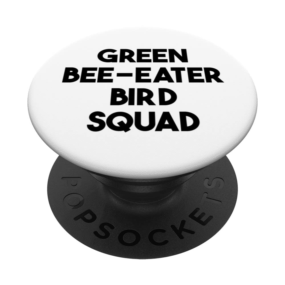 Green Bee Eater Bird Squad - Green Bee Eater Bird Lover PopSockets Swappable PopGrip