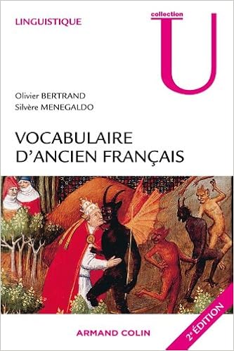 Vocabulaire D Ancien Francais Fiches A L Usage Des Concours Collection U Bertrand Olivier Menegaldo Silvere 9782200350208 Amazon Com Books