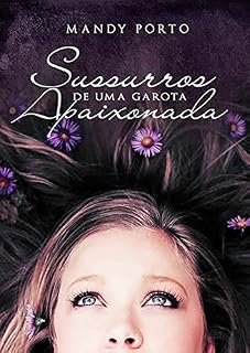 Livro Sussurros de uma Garota Apaixonada