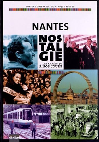 Download Nantes nostalgie PDF