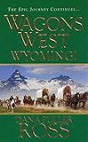 Wagons West: Wyoming!