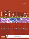 Rodak's Hematology: Clinical Principles and Applications, 5e