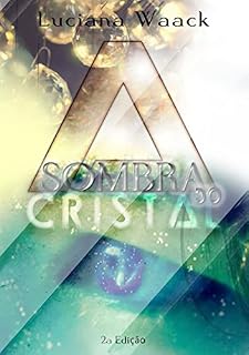 Livro A Sombra Do Cristal
