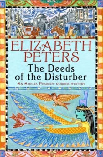 Deeds of the Disturber (Amelia Peabody Book 5)