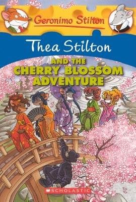 Thea Stilton and the Cherry Blossom Adventure[THEA STILTON & THE CHERRY BLOS][Prebound] Hardcover – March 31, 2011