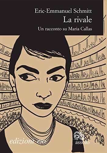 La rivale (Assolo) (Italian Edition)