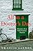 All in a Doctor's Day: Memoirs of an Irish Country Practice by Lucia Gannon