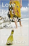 Love Isn't Always Easy: A Lesbian Romance (The Jersey Girls Book 3)
