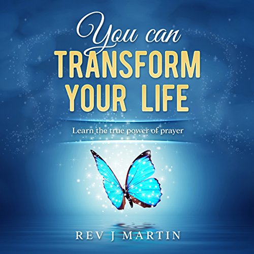 [B.E.S.T] You Can Transform Your Life: Learn the True Power of Prayer<br />D.O.C