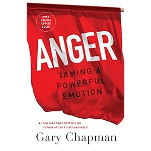 Anger: Taming a Powerful Emotion