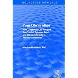 Your Life or Mine: How Geoethics Can Resolve the Conflict Between Public and Private Interests in Xenotransplantation