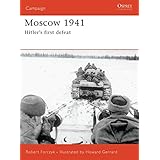 Moscow 1941: Hitler’s first defeat (Campaign)