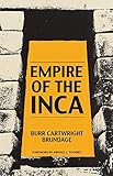 Empire of the Inca (Volume 69) (The Civilization of the American Indian Series) by Burr Cartwright Brundage