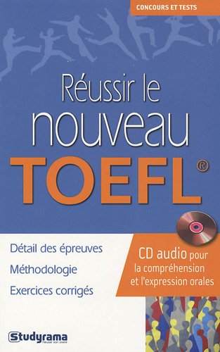 Réussir le nouveau TOEFL