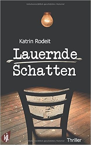 Katrin Rodeit - Lauernde Schatten 1 51At SLJlL. SX311 BO1,204,203,200