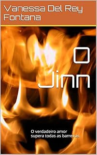 Livro O Jinn: O verdadeiro amor supera todas as barreiras (Contos fantásticos Livro 9)