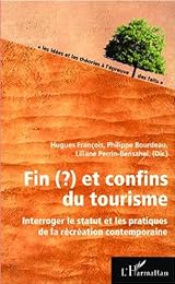 Fin (?) et confins du tourisme
