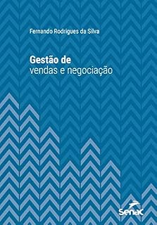 Livro Gestão de vendas e negociação (Série Universitária)