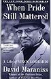 When Pride Still Mattered : A Life Of Vince Lombardi