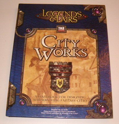 Legends & Lairs: Citycraft by Mike Mearls